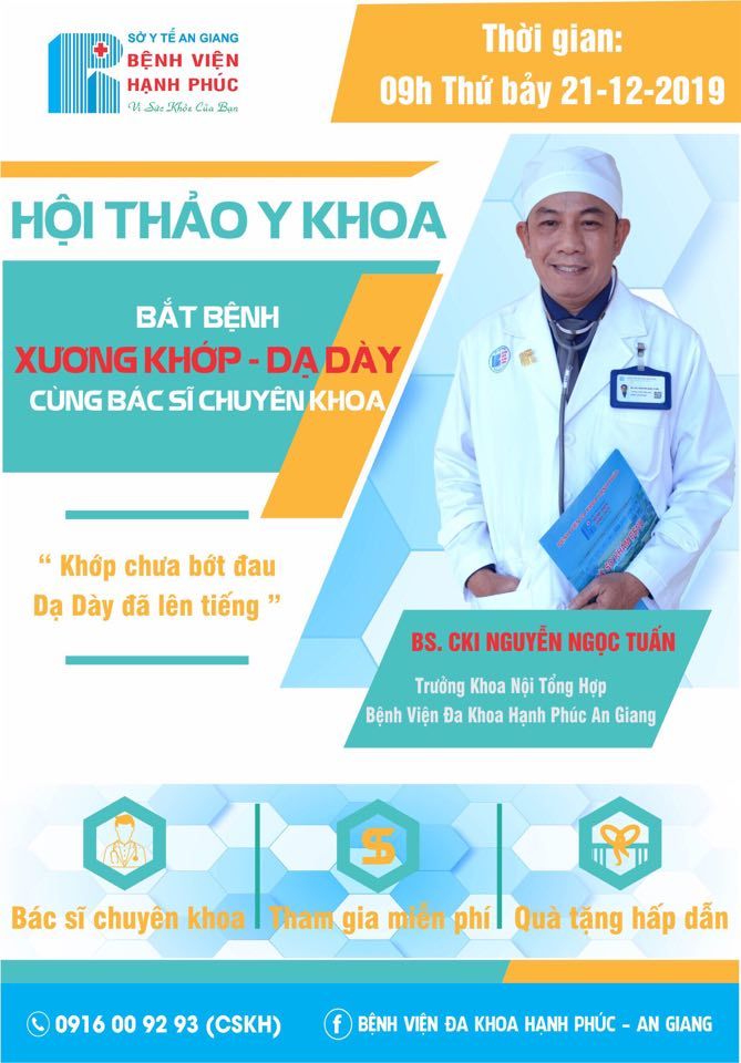 HỘI THẢO Y KHOA THÁNG 12 - “BẮT BỆNH” XƯƠNG KHỚP - DẠ DÀY CÙNG BÁC SĨ CHUYÊN KHOA