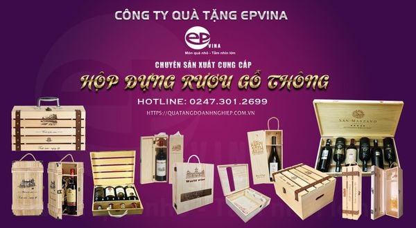 Epvina cung cấp hộp rượu gỗ thông
