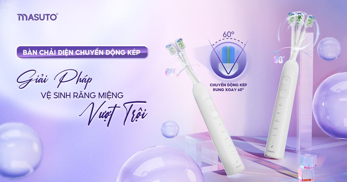 Bàn Chải Điện Chuyển Động Kép – Giải Pháp Vệ Sinh Răng Miệng Vượt Trội Bạn Nên Biết