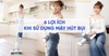 6 LỢI ÍCH CỦA MÁY HÚT BỤI VÀ NHỮNG ĐIỀU ÍT AI BIẾT ĐẾN