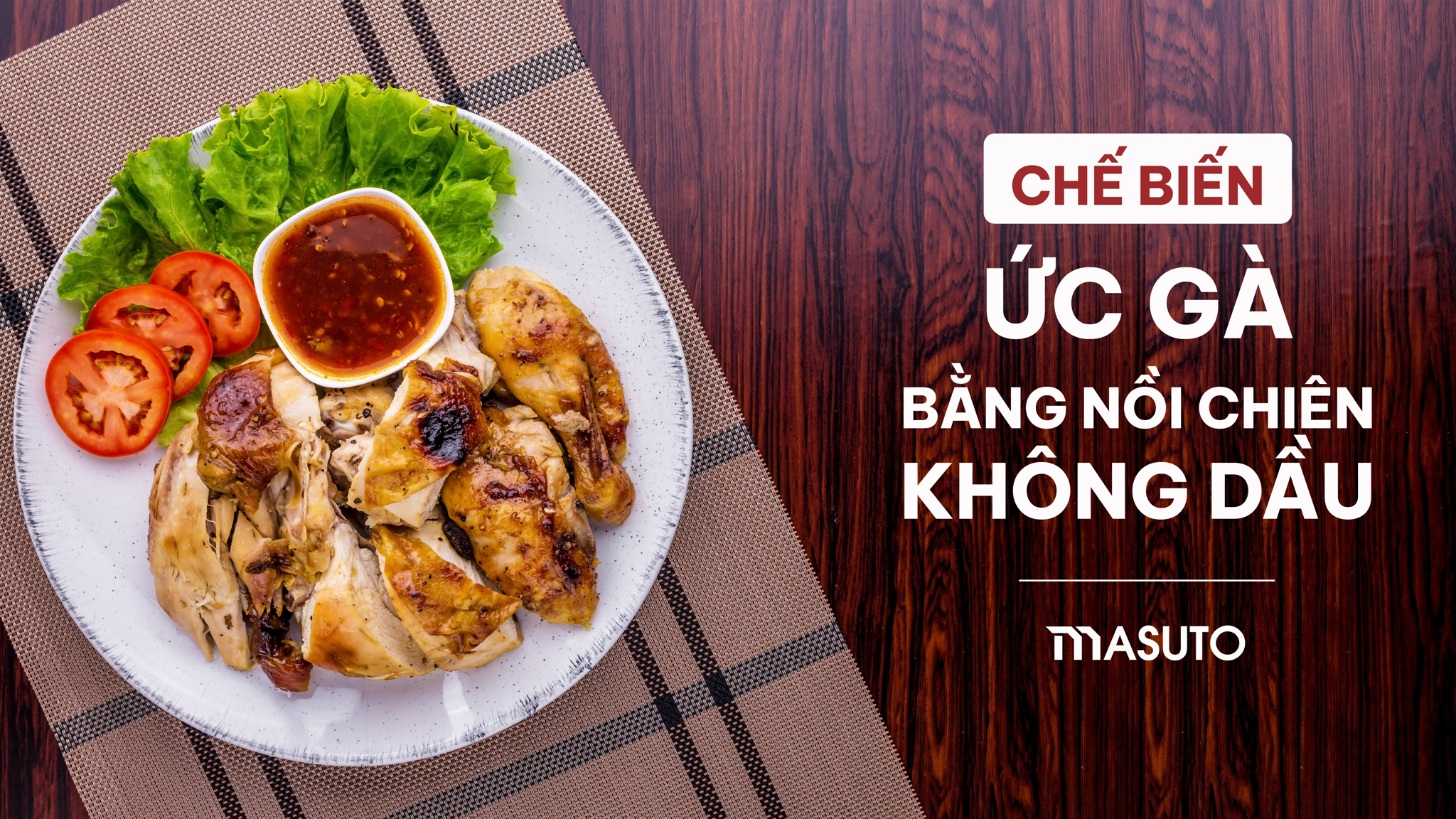 Chế Biến Ức Gà Với Nồi Chiên Không Dầu – Gà Sốt Cam & Gà Sốt Tiêu Đen Thơm Ngon