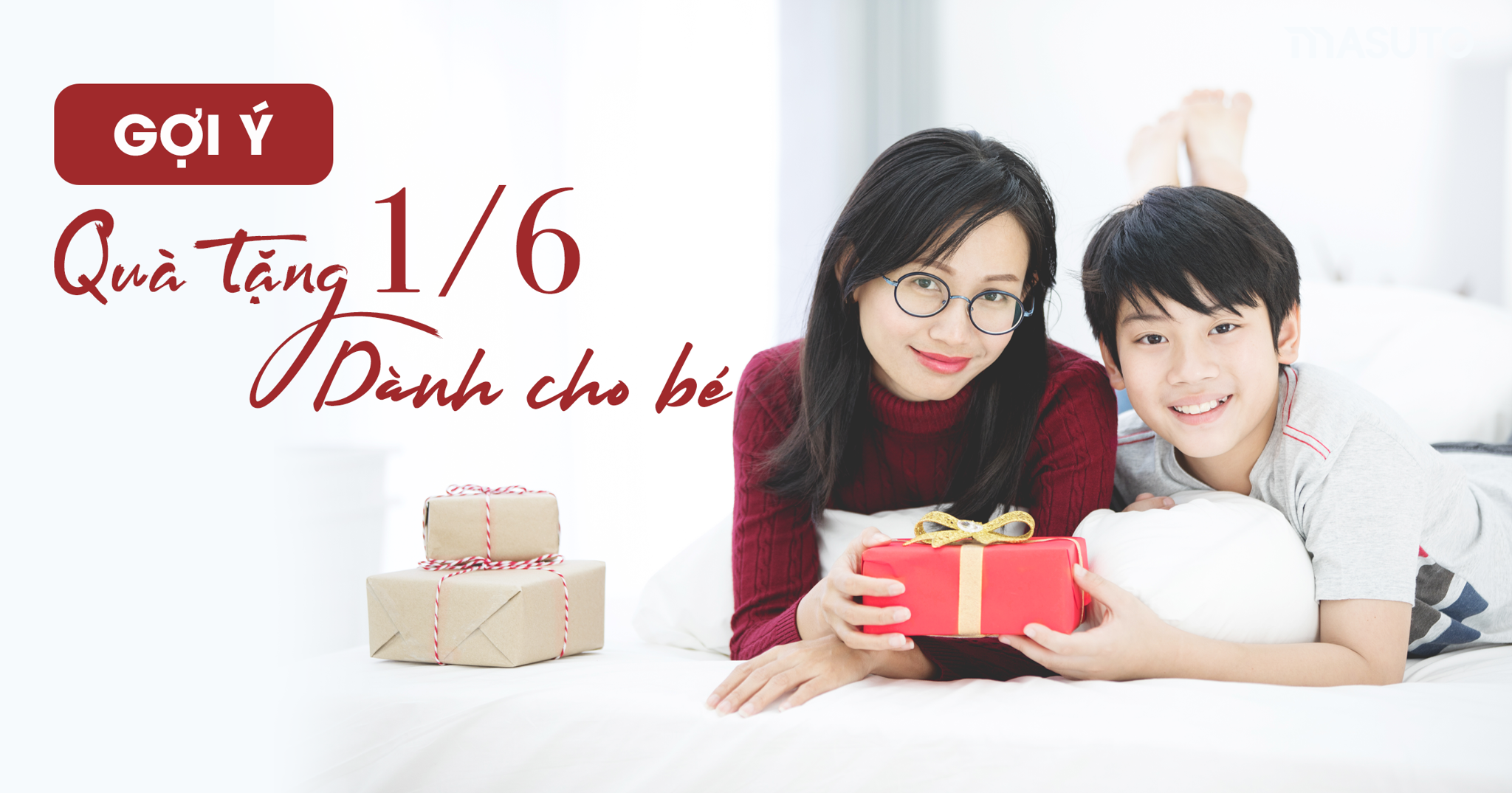 BA MẸ DÀNH TẶNG CON 10 MÓN QUÀ NÀY DỊP QUỐC TẾ THIẾU NHI ĐỂ GIÚP CON PHÁT TRIỂN TRÍ THÔNG MINH