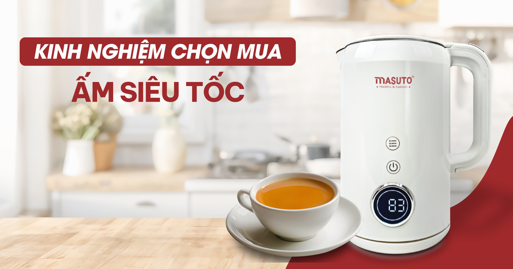 Kinh nghiệm chọn mua ấm siêu tốc an toàn, chất lượng và tiết kiệm điện