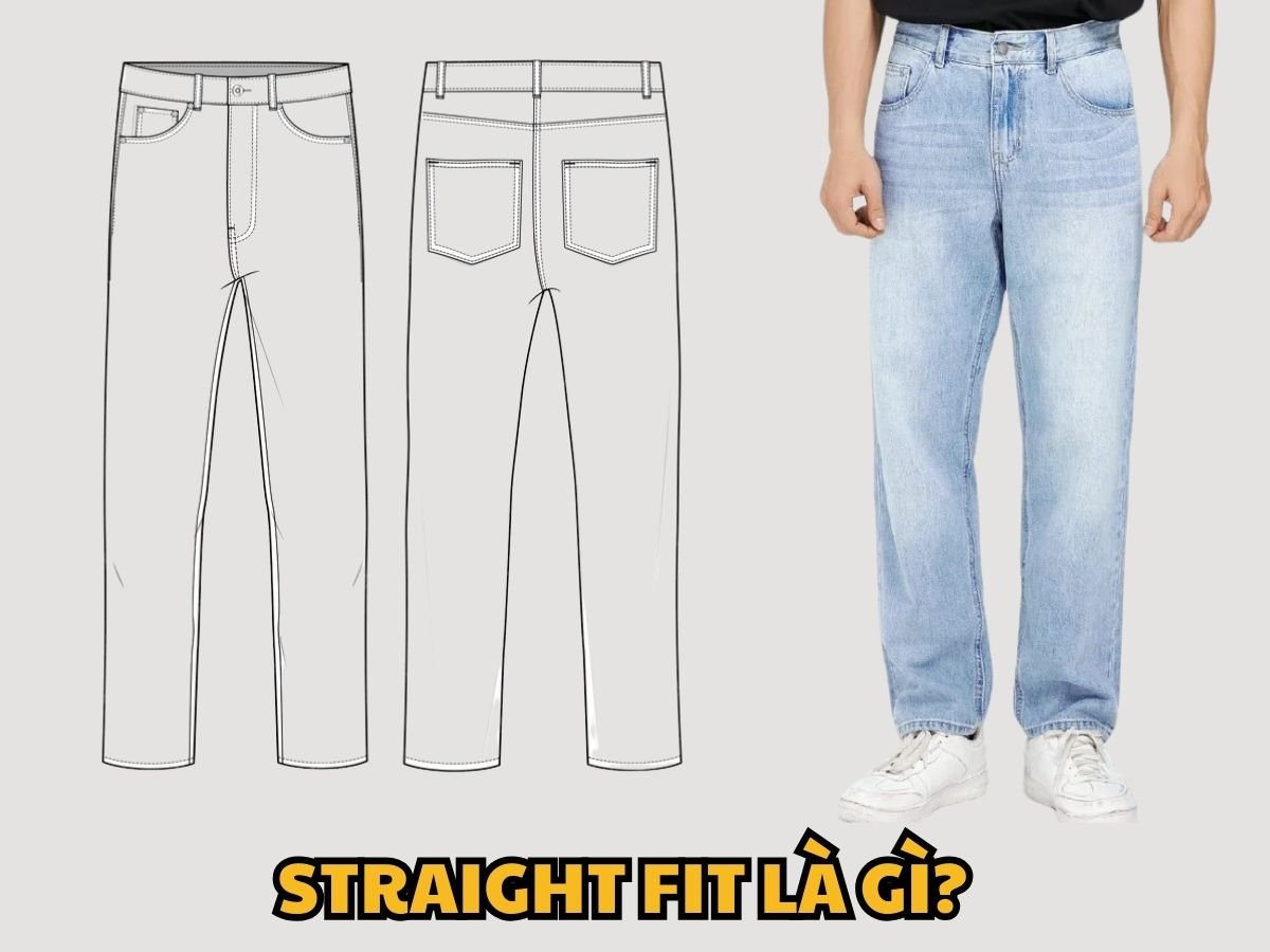 Form Straight Fit là gì? Các loại quần phổ biến Form Straight