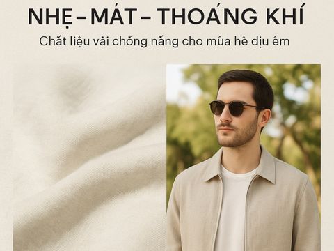 Vải chống nắng tốt nhất 2025 - Bí quyết chọn vải chuẩn UPF50+