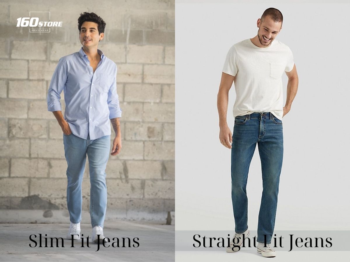 Chọn quần jeans slim fit hoặc straight fit tạo cảm giác thoải mái và thon gọn