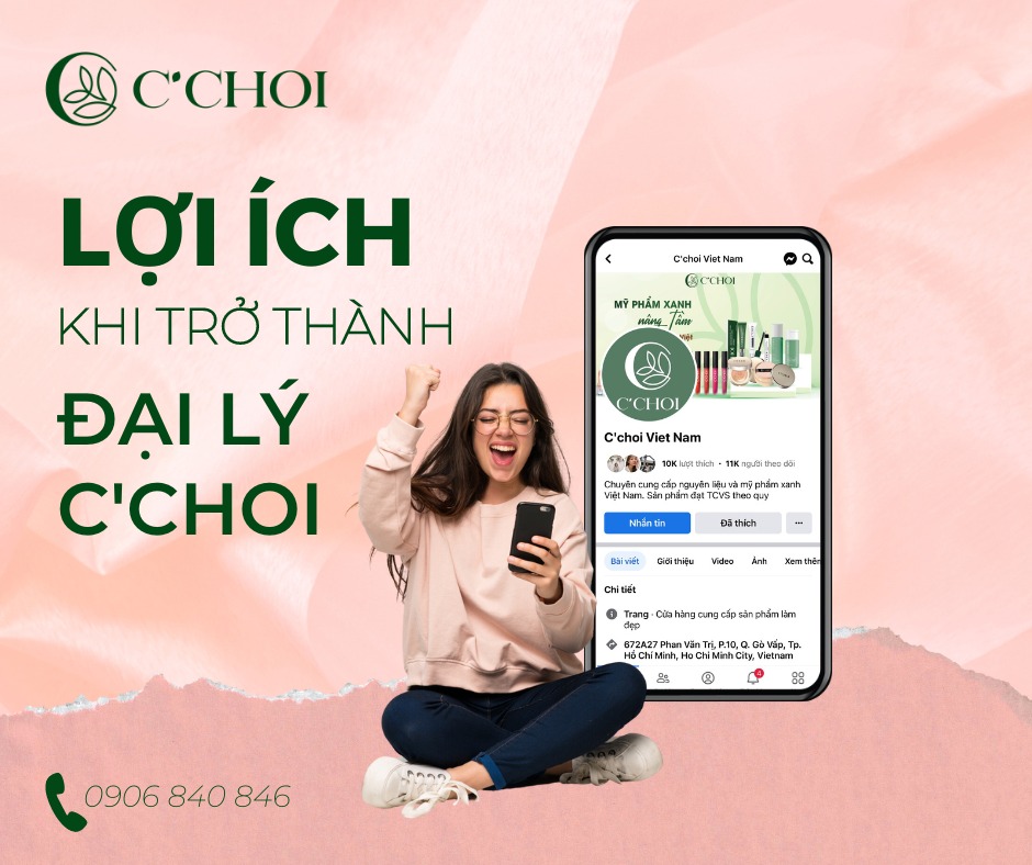 C’Choi tuyển Đại Lý phân phối mỹ phẩm trên tất cả các tỉnh thành trong và ngoài nước.
