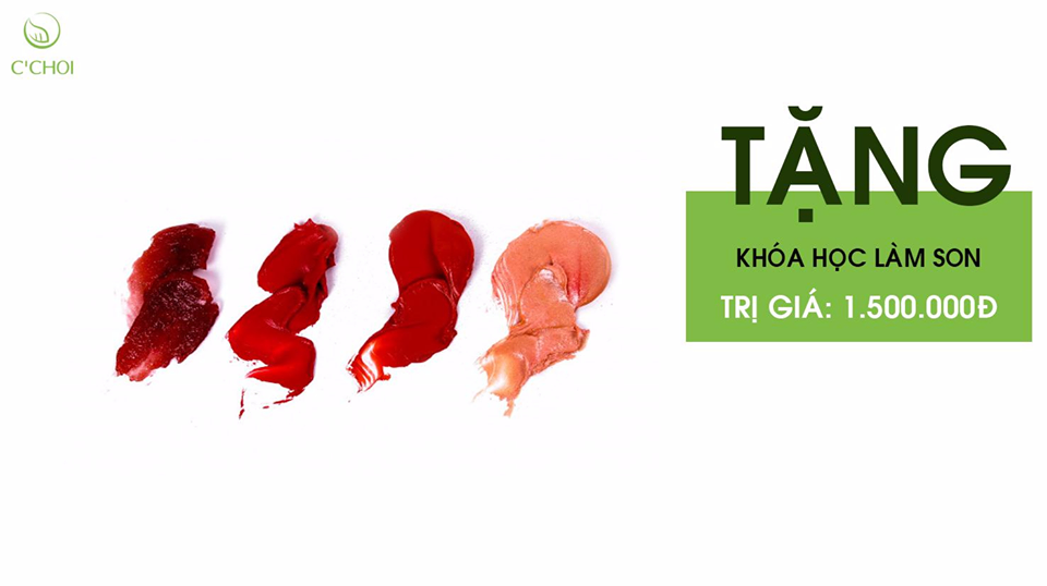 Tặng Khóa Học Làm Son Trị Giá 1.500.000đ Lần Đầu Tiên Tại C'Choi Và Tepp Care