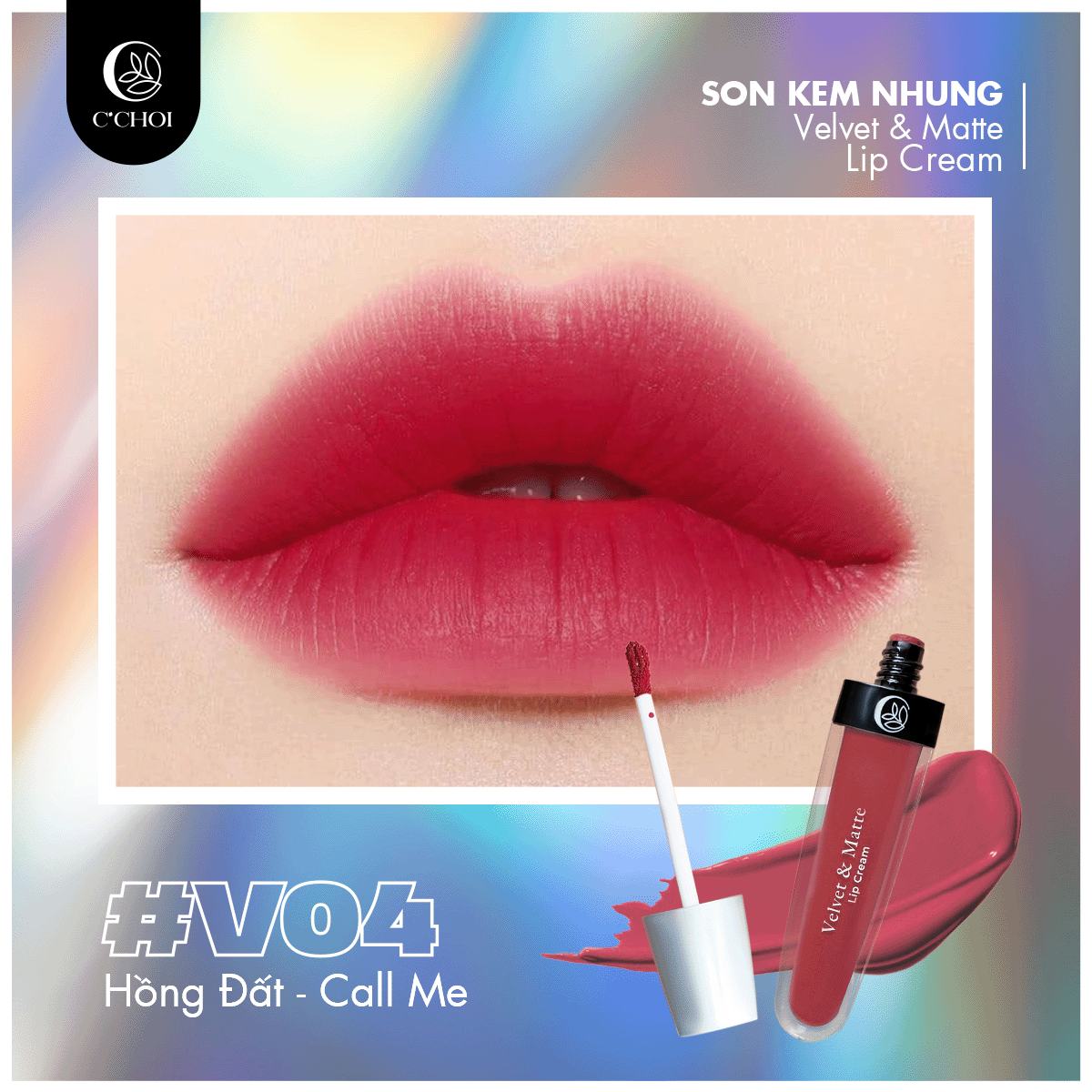 Son Kem Nhung C'Choi - V04: Hồng Đất: Call Me - Cô nàng “Tắc Kè Hoa”