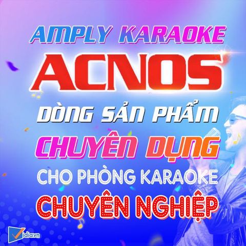 Amply Acnos - Thiết Bị Chuyên Dụng Cho Phòng Karaoke Chuyên Nghiệp