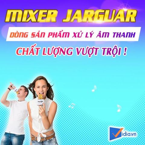 Mixer Karaoke Jarguar - Sản Phẩm Xử Lý Âm Thanh Vượt Trội