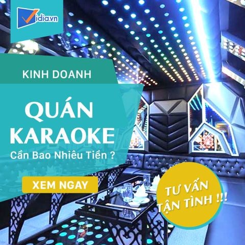 Muốn kinh doanh quán karaoke cần có bao nhiêu tiền?