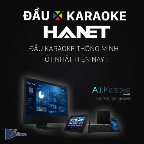 Đầu Karaoke HANET - Một Trong Những Đầu Karaoke Tốt Nhất Hiện Nay