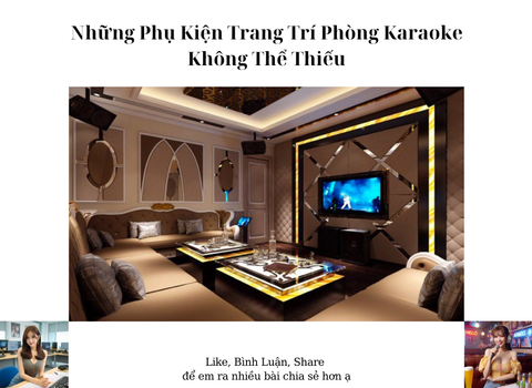Những Phụ Kiện Trang Trí Phòng Karaoke Không Thể Thiếu