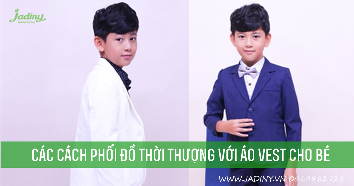 Các cách phối đồ thời thượng với áo vest cho bé