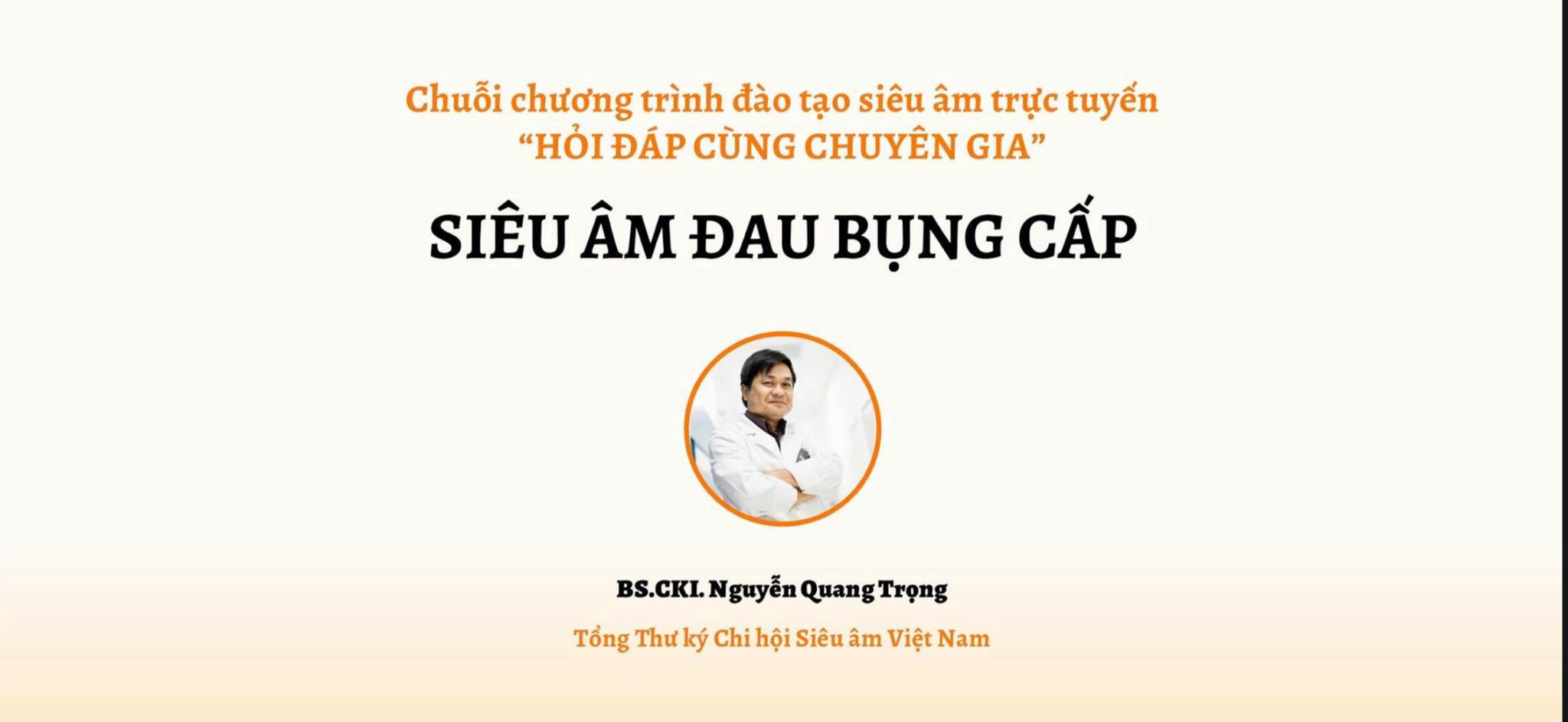 Siêu âm đau bụng cấp - BSCKI. Nguyễn Quang Trọng - Hỏi đáp cùng chuyên gia