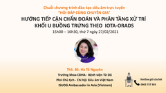 Hướng tiếp cận chẩn đoán và phân tầng xử trí khối u buồng trứng theo IOTA-ORADS