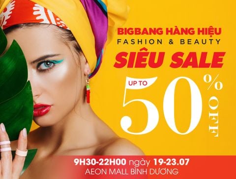 SĂN SALE BIGBANG HÀNG HIỆU tại Aeon Mall Bình Dương