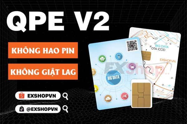 Hướng dẫn sử dụng sim QPE V2 mới nhất 2025