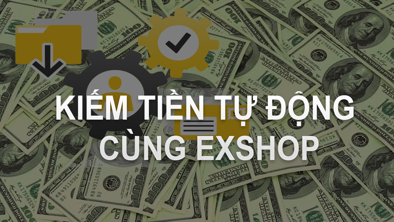 KIEM TIEN EXSHOP