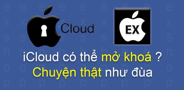 Cách mở khoá iCloud iPhone iPad Miễn Phí