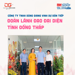 Công ty tnhh dũng giang vinh dự đón tiếp  Đoàn lãnh đạo đại diện UBND Tỉnh Đồng Tháp