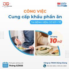 TUYỂN DỤNG CÔNG VIỆC CUNG CẤP KHẨU PHẦN ĂN CHO BỆNH VIỆN, CƠ SỞ Y TẾ