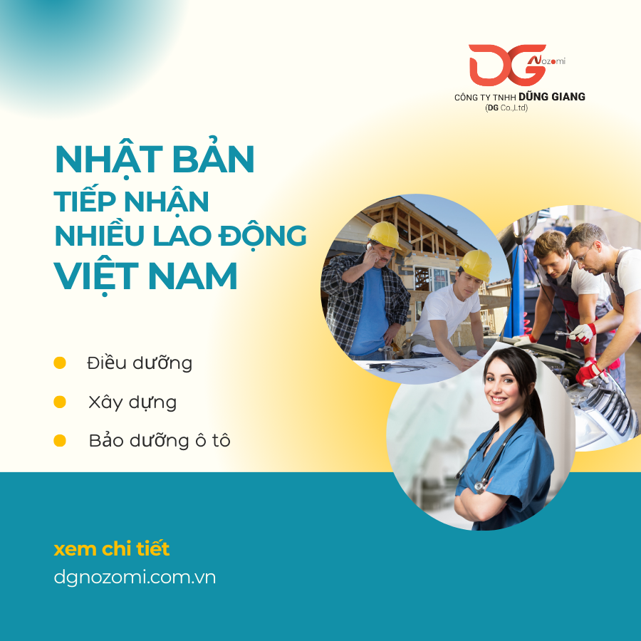 NHẬT BẢN TIẾP NHẬN NHIỀU LAO ĐỘNG VIỆT NAM NGÀNH ĐIỀU DƯỠNG, XÂY DỰNG, BẢO DƯỠNG Ô TÔ