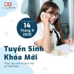 CHIÊU SINH KHÓA MỚI THÁNG 9/2020 - VIỆC LÀM LƯƠNG CAO, ƯU ĐÃI LÊN ĐẾN 50% KHI ĐĂNG KÝ CHƯƠNG TRÌNH XKLĐ THÁNG 9