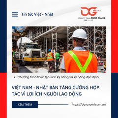 VIỆT NAM - NHẬT BẢN TĂNG CƯỜNG HỢP TÁC VÌ LỢI ÍCH LAO ĐỘNG