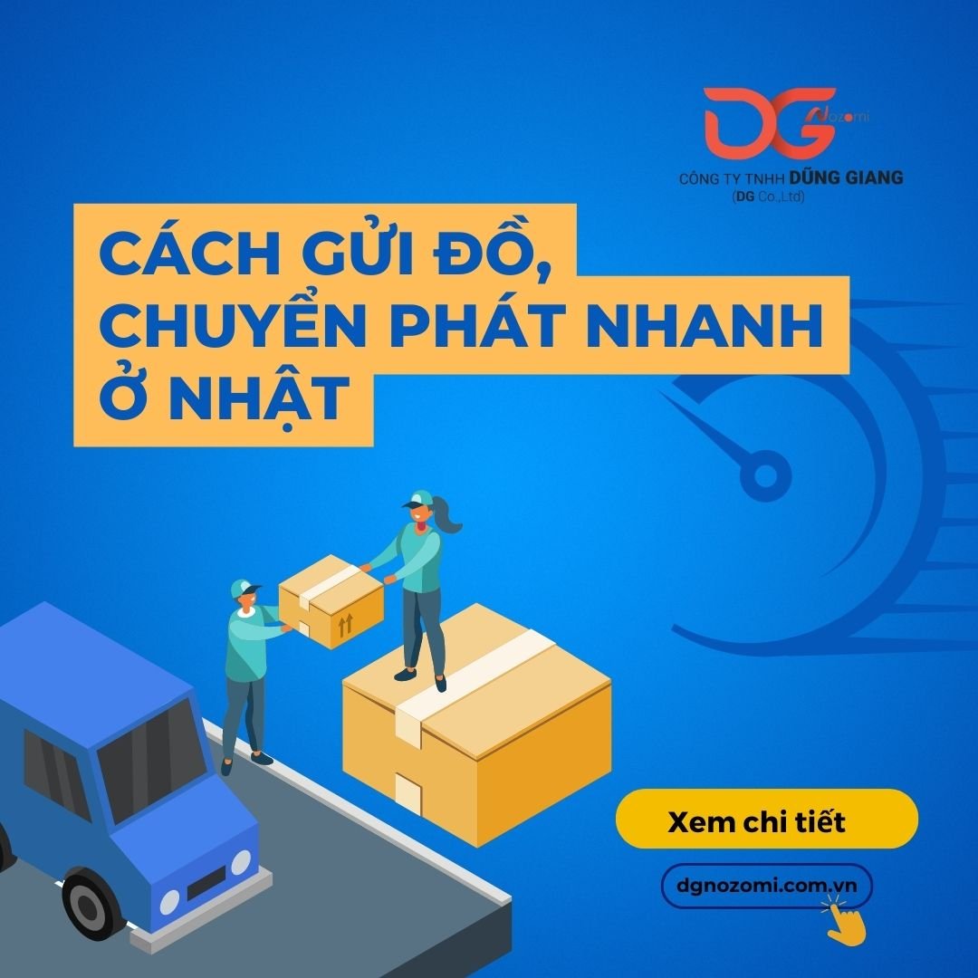 CÁCH GỬI ĐỒ, CHUYỂN PHÁT NHANH Ở NHẬT