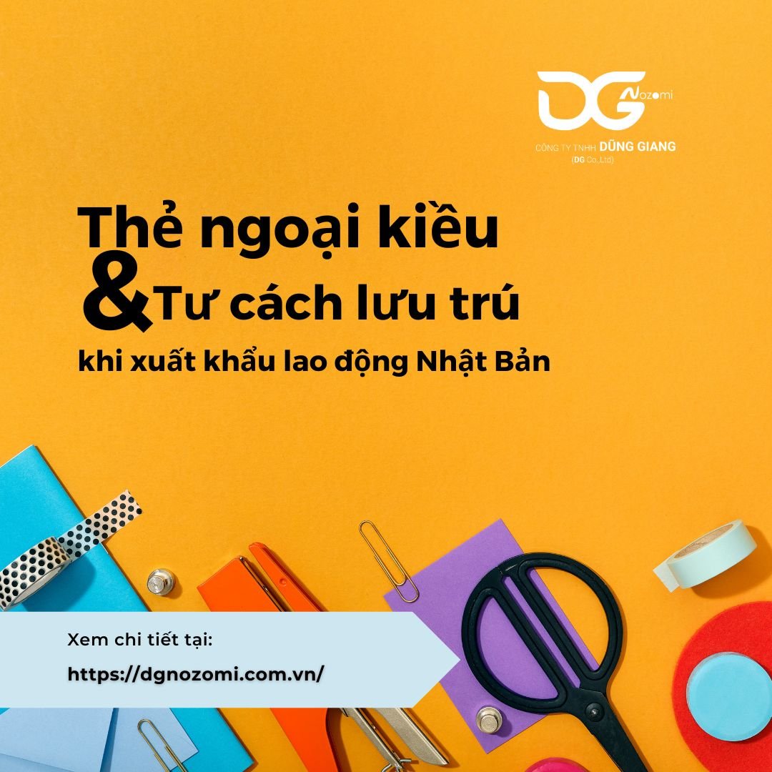 THẺ NGOẠI KIỀU VÀ TƯ CÁCH LƯU TRÚ TẠI NHẬT