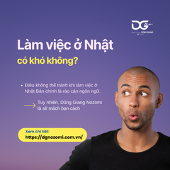 LÀM VIỆC Ở NHẬT CÓ KHÓ KHÔNG?