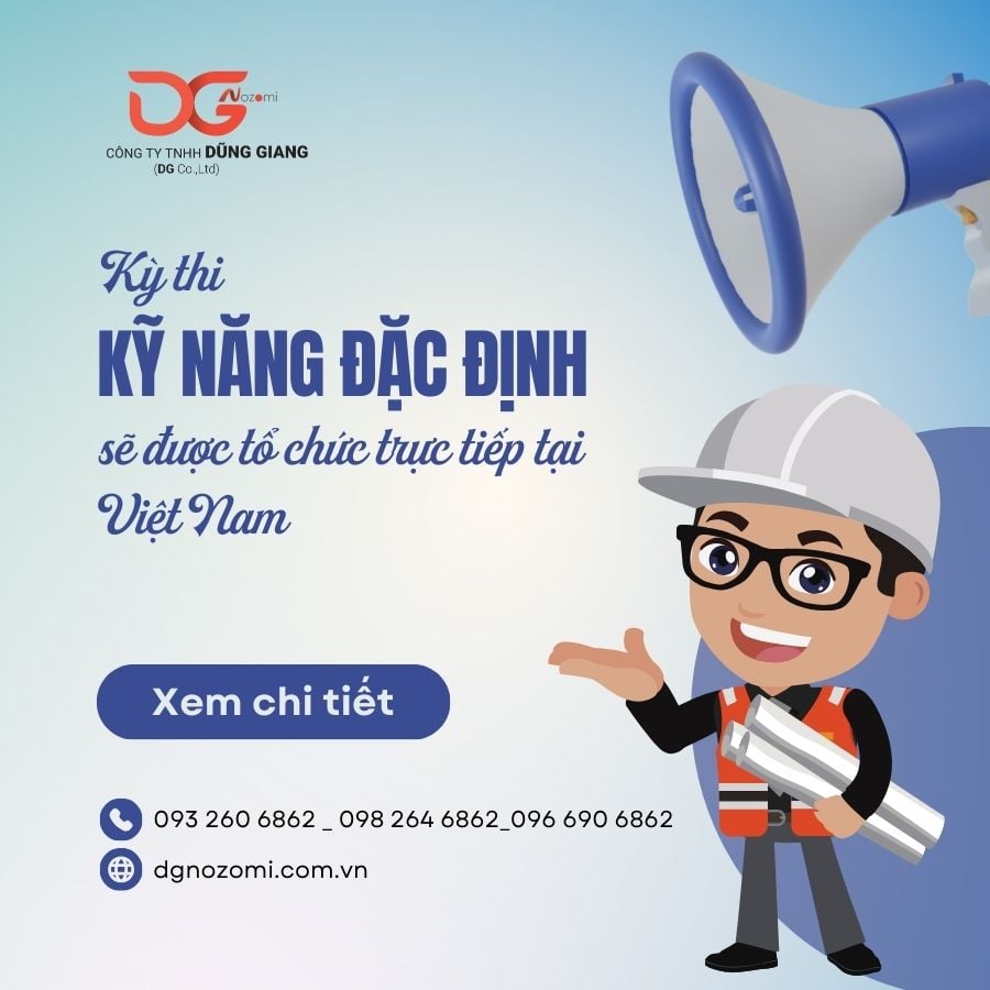 KỲ THI KỸ NĂNG ĐẶC ĐỊNH SẼ ĐƯỢC TỔ CHỨC TRỰC TIẾP TẠI VIỆT NAM