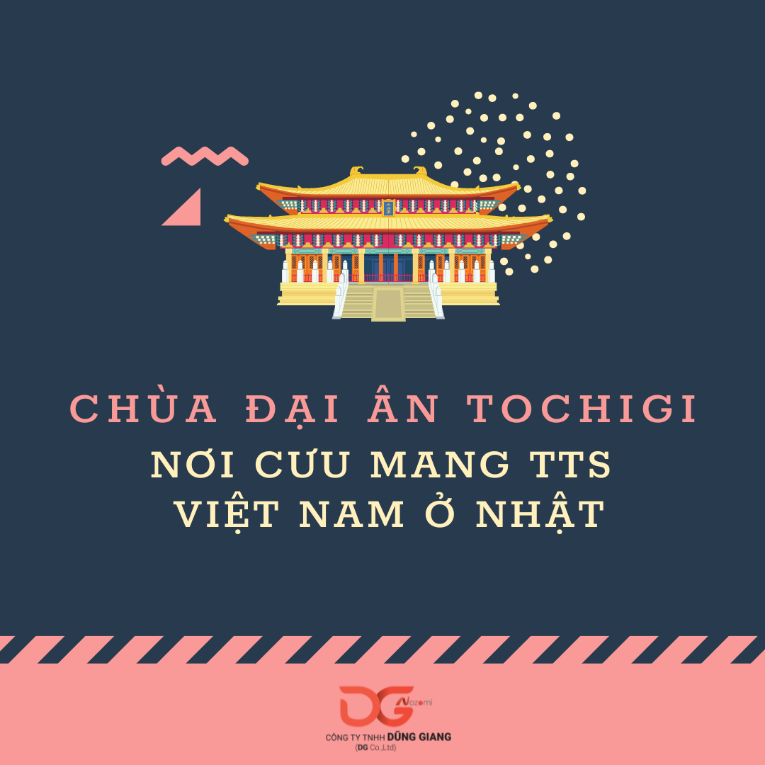 CHÙA ĐẠI ÂN TOCHIGI - NƠI CƯU MANG TTS VIỆT NAM Ở NHẬT