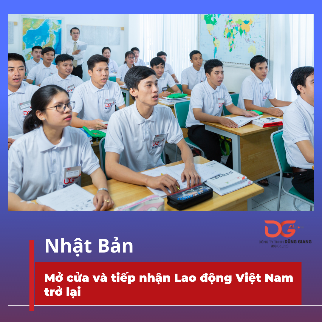 NHẬT BẢN MỞ CỬA TIẾP NHẬN LAO ĐỘNG VIỆT NAM TRỞ LẠI