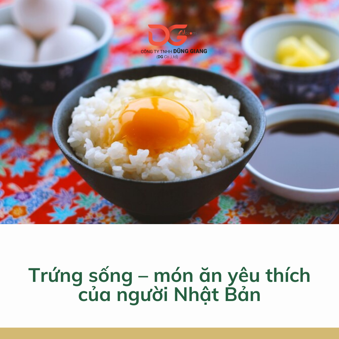 TRỨNG SỐNG - MÓN ĂN YÊU THÍCH CỦA NGƯỜI NHẬT BẢN