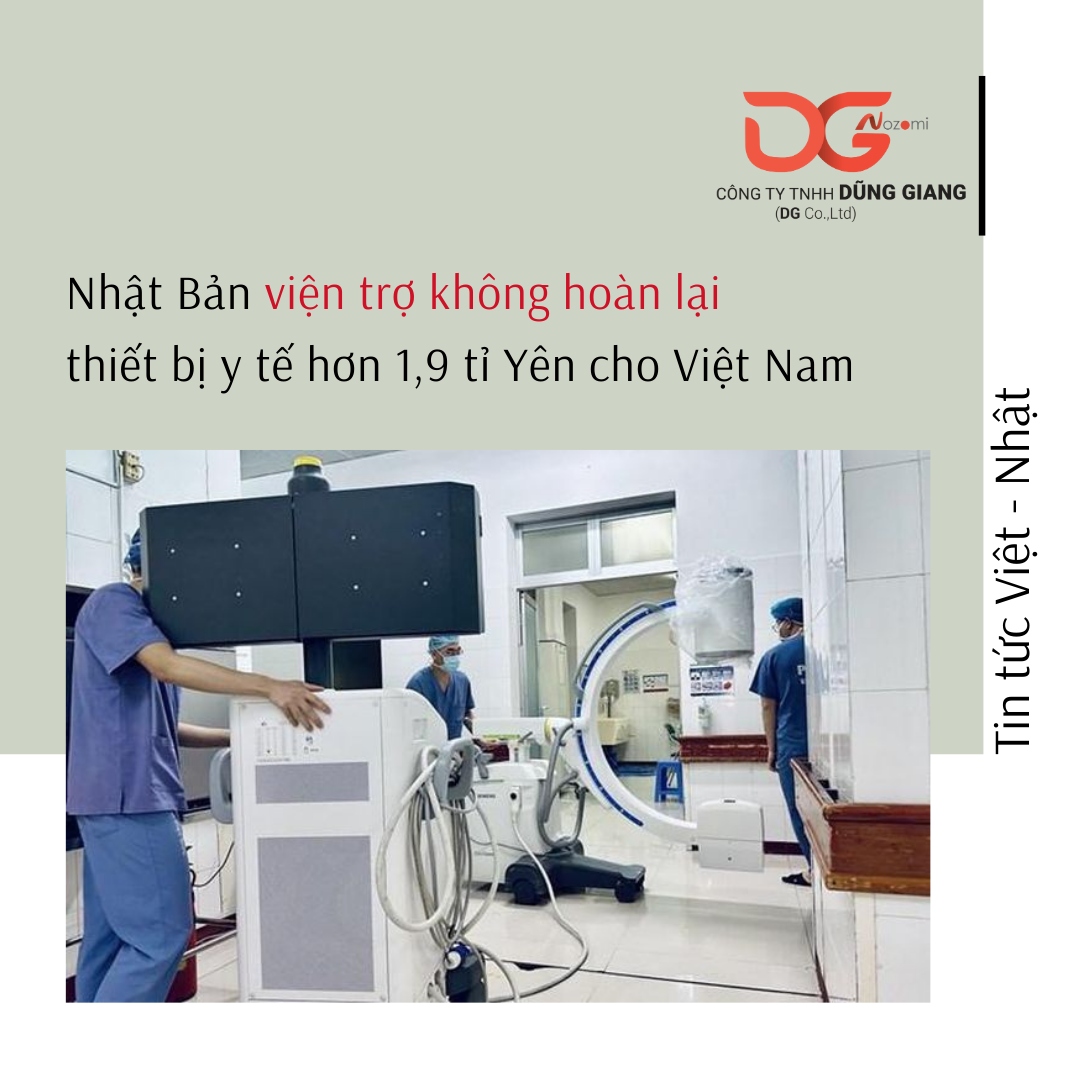 NHẬT BẢN VIỆN TRỢ KHÔNG HOÀN LẠI THIẾT BỊ Y TẾ HƠN 1.9 TỈ YÊN CHO VIỆT NAM