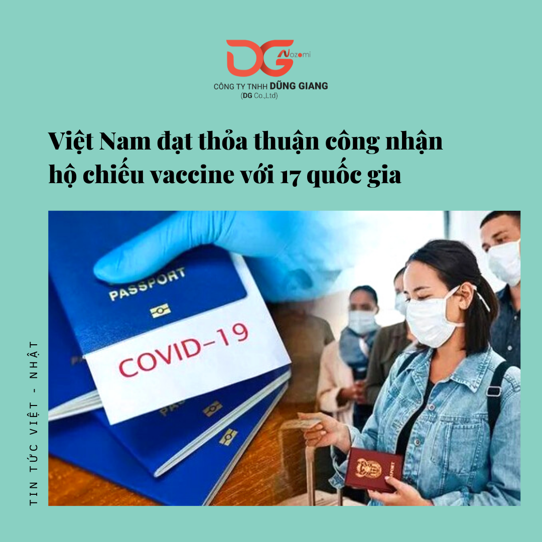 VIỆT NAM ĐẠT THỎA THUẬN CÔNG NHẬN HỘ CHIẾU VACCINE VỚI 17 QUỐC GIA