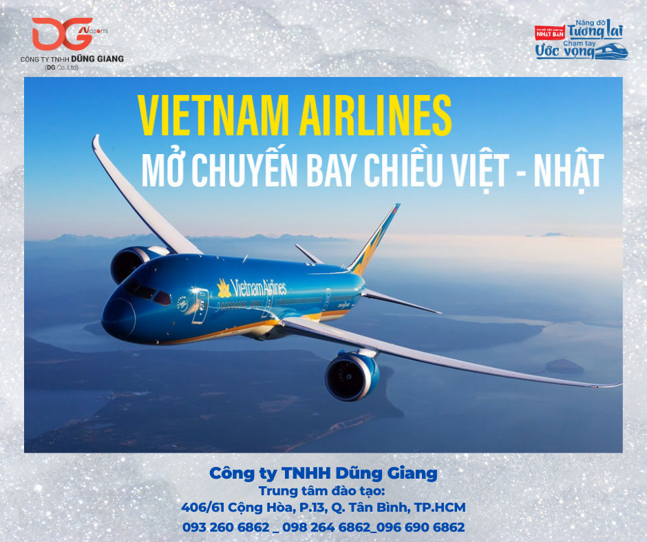 VIETNAM AIRLINES MỞ CHUYẾN BAY CHIỀU VIỆT – NHẬT