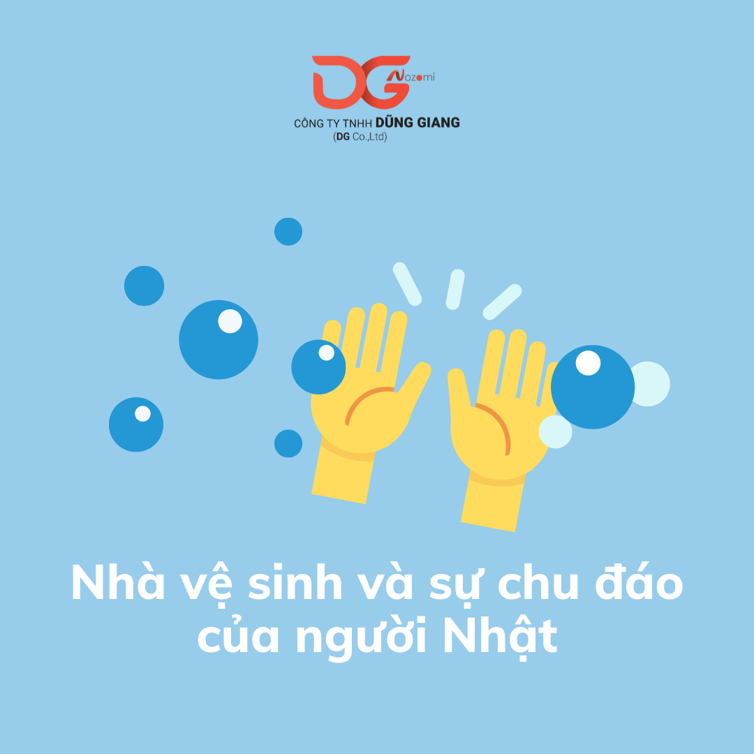 NHÀ VỆ SINH VÀ SỰ CHU ĐÁO CỦA NGƯỜI NHẬT