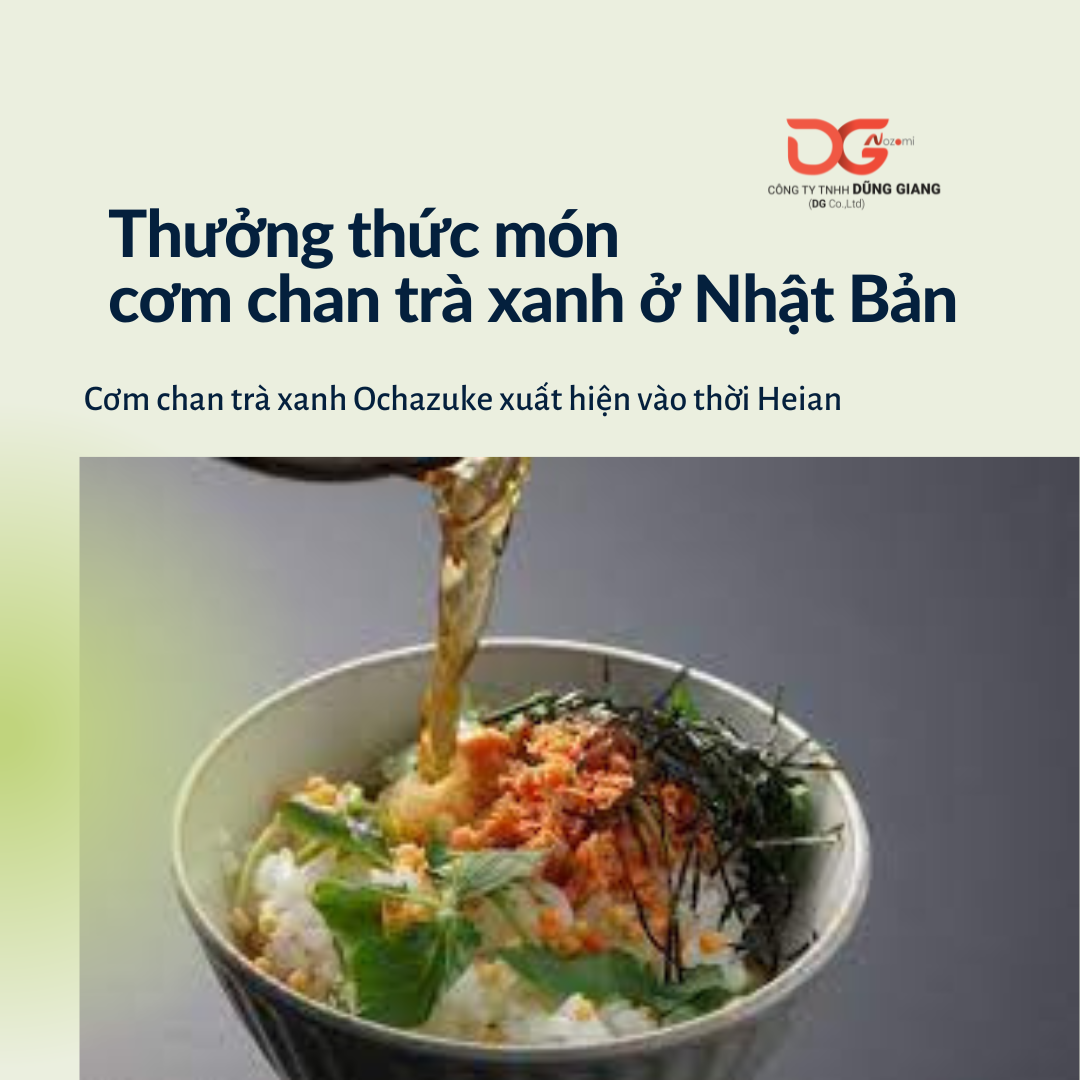 THƯỞNG THỨC CƠM CHAN TRÀ XANH Ở NHẬT BẢN