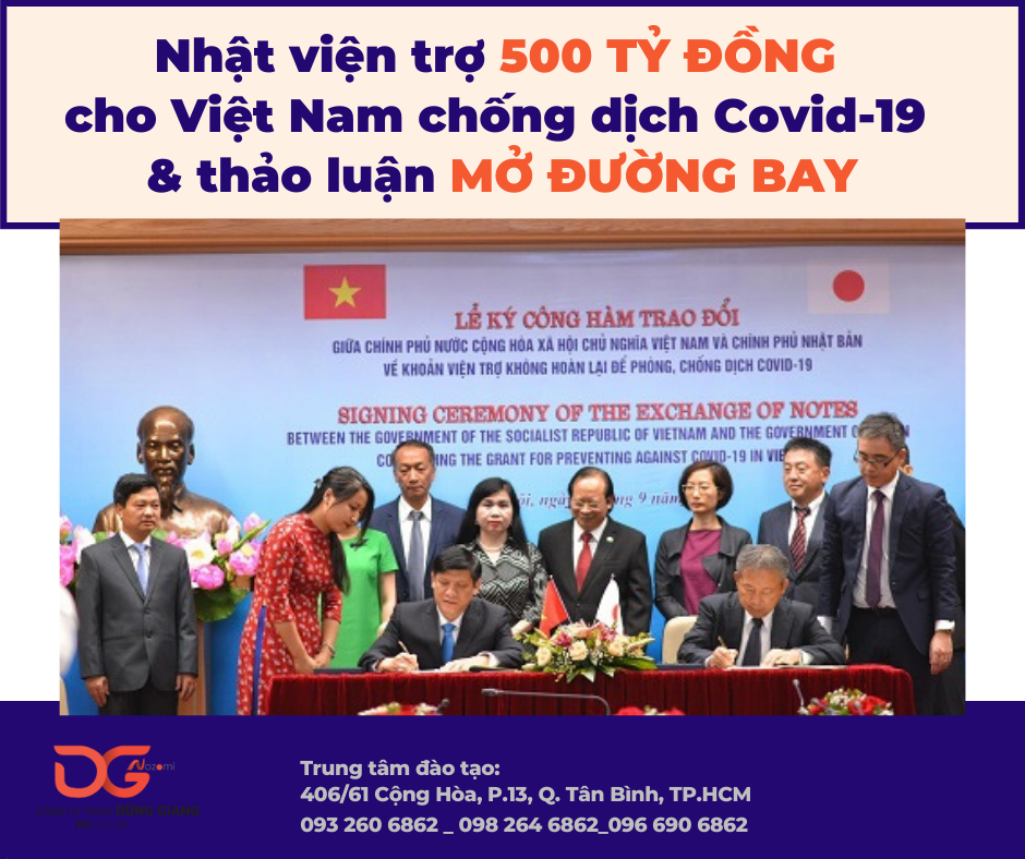 NHẬT VIỆN TRỢ 500 TỶ ĐỒNG CHO VIỆT NAM CHỐNG DỊCH COVID-19 & THẢO LUẬN MỞ ĐƯỜNG BAY