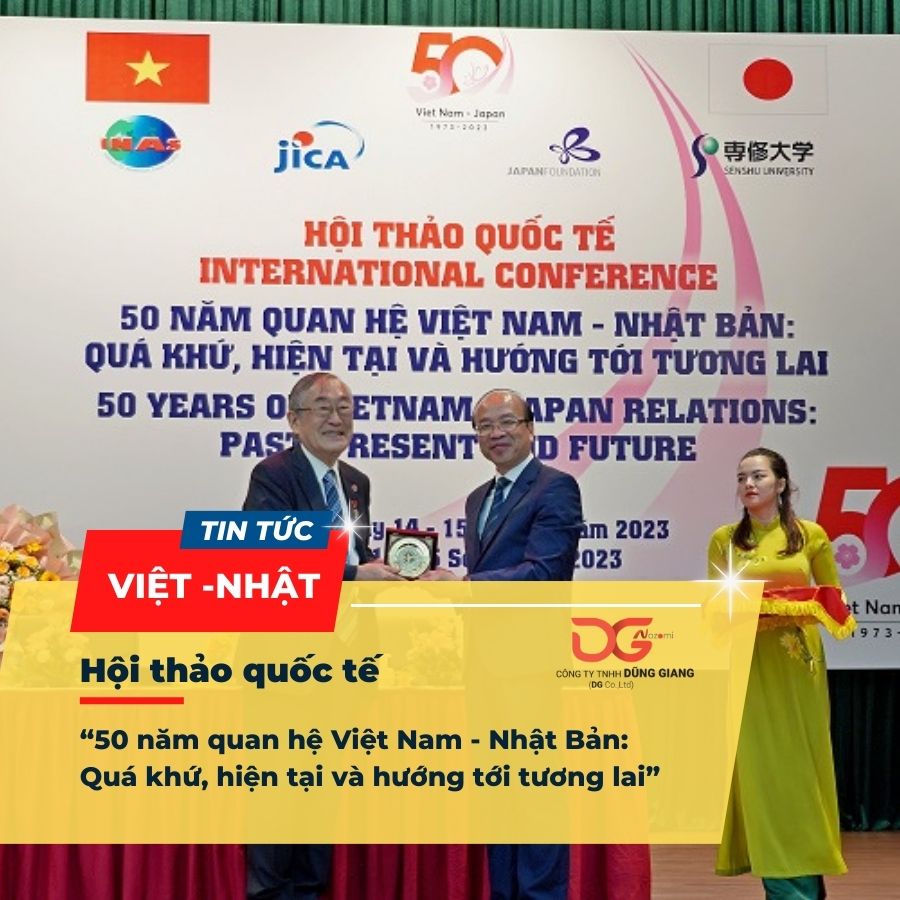 50 NĂM QUAN HỆ VIỆT - NHẬT VÀ NHỮNG TIỀM NĂNG PHÁT TRIỂN TRONG TƯƠNG LAI