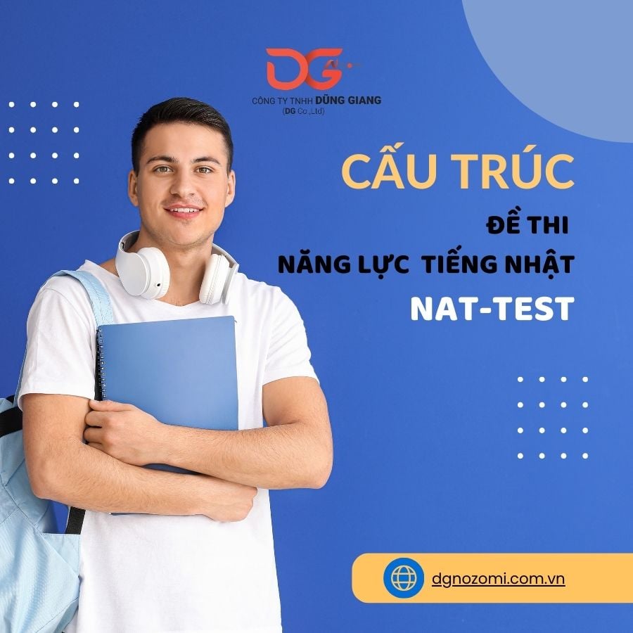 CẤU TRÚC ĐỀ THI NĂNG LỰC TIẾNG NHẬT NAT-TEST