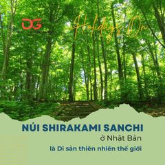 NÚI SHIRAKAMI SANCHI Ở NHẬT BẢN LÀ DI SẢN THIÊN NHIÊN THẾ GIỚI