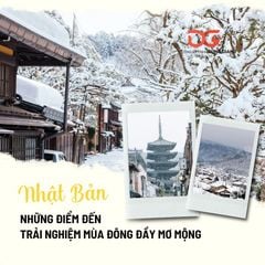 NHỮNG ĐIỂM ĐẾN TRẢI NGHIỆM MÙA ĐÔNG ĐẦY MƠ MỘNG Ở NHẬT BẢN