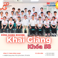 KHAI GIẢNG KHÓA 58 | DŨNG GIANG NOZOMI