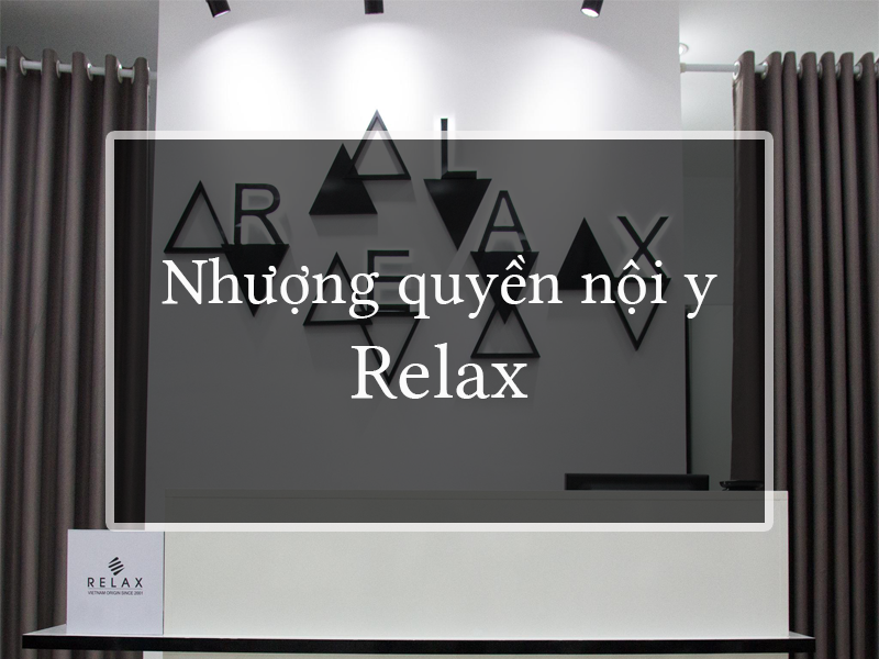 NHƯỢNG QUYỀN NỘI Y - THƯƠNG HIỆU RELAX