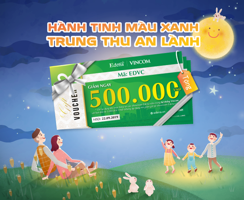EDENA KẾT HỢP CÙNG VINCOM TỔ CHỨC SỰ KIỆN “HÀNH TRÌNH MÀU XANH – TRUNG THU AN LÀNH”